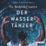 Der Wassertänzer