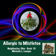 Allergic to Mistletoe