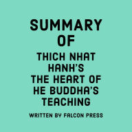 Summary of Thick Nhat Hanh's The Heart of the Buddha's Teaching