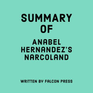 Summary of Anabel Hernandez's Narcoland