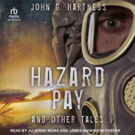 Hazard Pay and Other Tales: An Urban Fantasy Short Story Collection