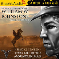 Texas Kill of the Mountain Man: Smoke Jensen 48: Dramatized Adaptation