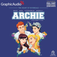 Archie: Volume 5 [Dramatized Adaptation]: Archie Comics