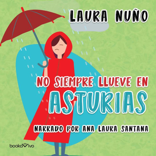 No siempre llueve en Asturias