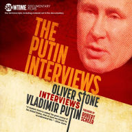 The Putin Interviews: Oliver Stone Interviews Vladimir Putin