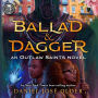 Ballad & Dagger (Outlaw Saints #1)