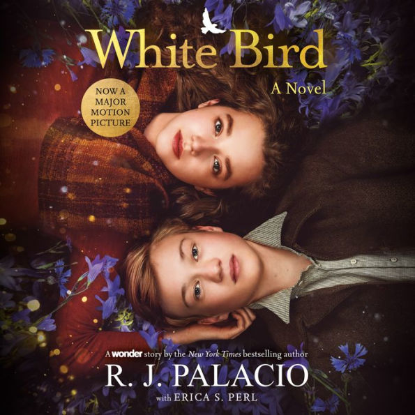 White Bird: A Novel: Based on the Graphic Novel