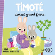 Timoté devient grand frère