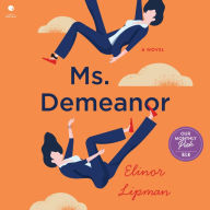 Ms. Demeanor: A Novel