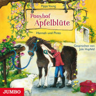 Ponyhof Apfelblüte. Hannah und Pinto [Band 4] (Abridged)