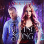 Killing Song: The Legacy, Book 3