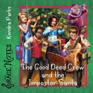 The Good Deed Crew and the Imposter Santa