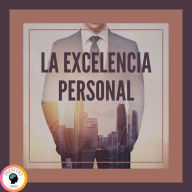 La Excelencia Personal