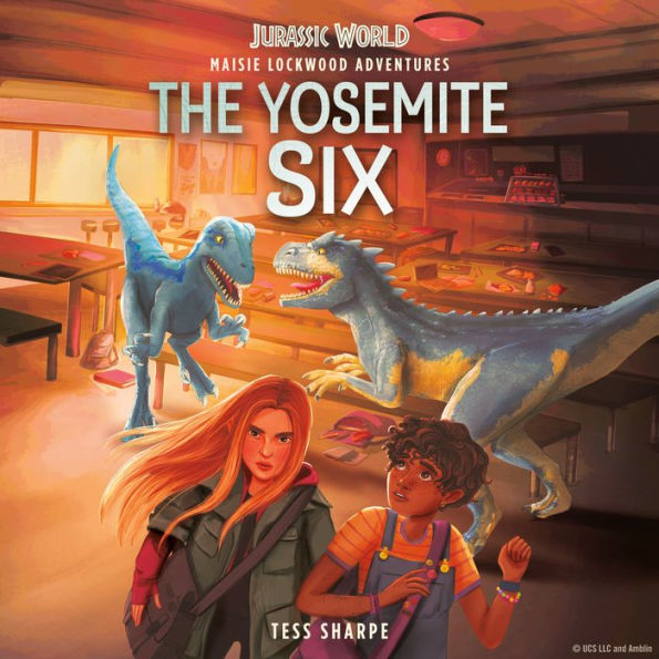 Maisie Lockwood Adventures #2: The Yosemite Six (Jurassic World)