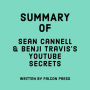 Summary of Sean Cannell & Benji Travis's Youtube Secrets