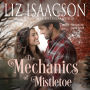 The Mechanics of Mistletoe: Glover Family Saga & Christian Romance