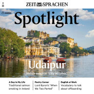 Englisch lernen Audio - Udaipur: Spotlight Audio 02/2022 - India's magical 