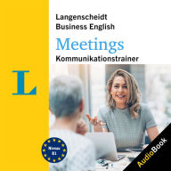 Langenscheidt Business English Meetings: Kommunikationstraining (Abridged)
