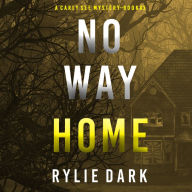 No Way Home (A Carly See FBI Suspense Thriller-Book 3)