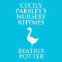 Cecily Parsley's Nursery Rhymes