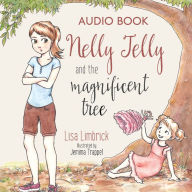 Nelly Jelly and the Magnificent Tree