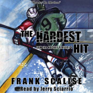Hardest Hit, The (Sam the Hockey Player, Book 1)
