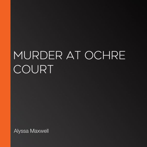 Murder at Ochre Court