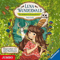 Luna Wunderwald. Ein Schlüssel im Eulenschnabel [Band 1] (Abridged)