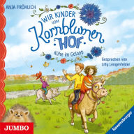 Wir Kinder vom Kornblumenhof. Kühe im Galopp [Band 3] (Abridged)