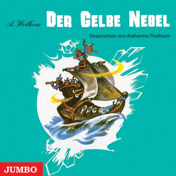 Der Gelbe Nebel [Smaragdenstadt-Reihe, Band 5 (Ungekürzt)] (Abridged)