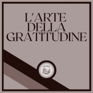 L'arte della gratitudine