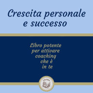 Crescita Personale E Successo