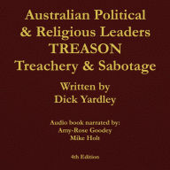 Australian Political & Religious Leaders Treason, Treachery & Sabotage