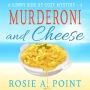 Murderoni and Cheese