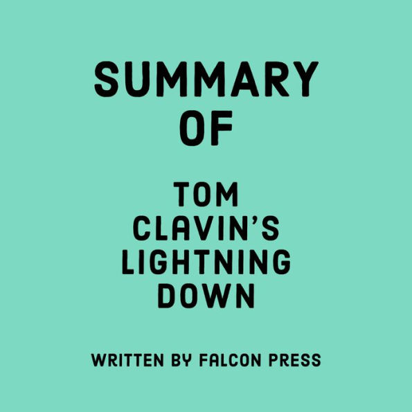 Summary of Tom Clavin's Lightning Down