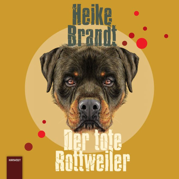 Der tote Rottweiler (Abridged)