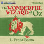 The Wonderful Wizard of Oz (Oz Series #1)