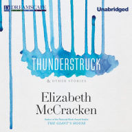 Thunderstruck: & Other Stories