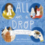 All In a Drop