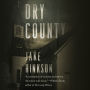 Dry County: A Novel
