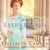 With Every Breath: A Novel