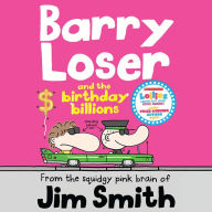 Barry Loser and the birthday billions (Barry Loser)