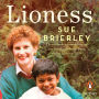 Lioness: The extraordinary untold story of Sue Brierley, mother of Saroo, the boy known as LION