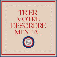 Trier Votre Désordre Mental