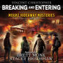 Mount Hideaway Mysteries: Breaking and Entering: A Faith-Based Young Adult Mystery Thriller