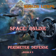 Space: Online (Perimeter Defense Book#3)