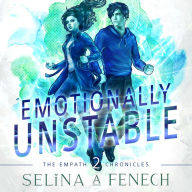 Emotionally Unstable: A Paranormal Superhero Romance