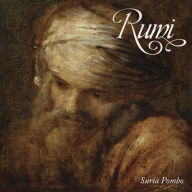 RUMI: El poeta del amor divino