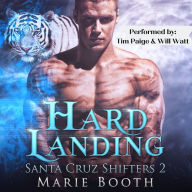 Hard Landing: Santa Cruz Shifters 2: A M/M Shifter Romance