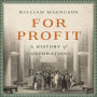 For Profit: A History of Corporations